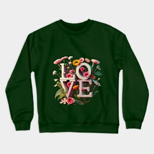 Flowers Lover Crewneck Sweatshirt